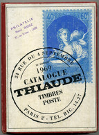 France Catalogue Thiaude  1969 (France Et Colonies) - Frankrijk