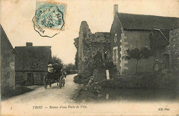 Troo * 1906 * Rue Et Ruines D'une Porte De Ville - Altri & Non Classificati