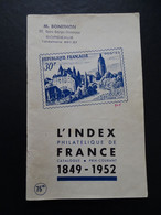 CAT1952-1 -1952 - Catalogue Cotation Des Timbres Postes – Index Philatélique De France 1952 - Cf Scans - France