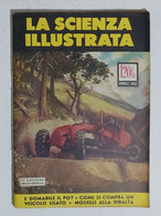02376 La Scienza Illustrata - 1952 - Vol. III N. 04 - è Domabile Il Po? - Textes Scientifiques