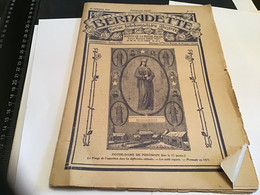 Bernadette Revue Hebdomadaire Illustrée Rare 1925 Numéro 47 Notre-Dame De Pontmain Un Petit Héros - Bernadette