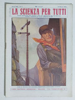 15774 La Scienza Per Tutti - A. XXI N. 06 Sonzogno 1914 - Galleria Ferroviaria - Scientific Texts