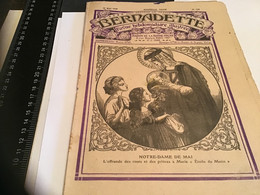 Bernadette Revue Hebdomadaire Illustrée Rare 1925  Numéro 115 Notre-Dame De Mai  Le Billet De Loterie - Bernadette