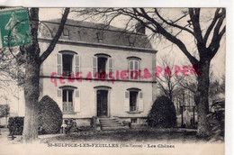 87 -  ST SAINT SULPICE LES FEUILLES - LES CHENES  VILLA CHATEAU - Saint Sulpice Les Feuilles