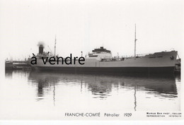 FRANCHE-COMTÉ, Pétrolier, 1939 - Pétroliers