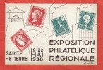 SAINT ETIENNE - MAI 1938 - EXPOSITION PHILATELIQUE REGIONALE *  Représentation Timbres - Stamps (pictures)