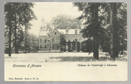 ***  SCHOOTEN  ***   -   Château De Calesbergh à Schooten   -  Zie / Voir Scan - Schoten