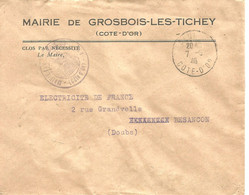 France Enveloppe Entête Mairie GROSBOIS Les TICHEY (21 Côte D(Or)  Cachet à Date :1948+cachet Mairie - 1921-1960: Période Moderne