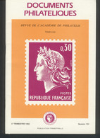 Revue De L'Académie De Philatélie - Documents Philatéliques N° 133  3 ème Trimestre 1992 - Filatelie En Postgeschiedenis