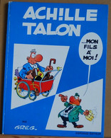 ACHILLE TALON Mon Fils à Moi - Greg - Dargaud Editeur - Achille Talon