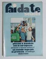 27556 FAI DA TE Scuola - All. Nr 52 1978 - Plastici E Bambole In Cartapesta - Wetenschappelijke Teksten