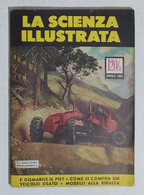64351 La Scienza Illustrata - N. 4 1952 - Armi Moderne (Foto Sommario) - Textes Scientifiques