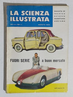 64378 La Scienza Illustrata - N. 8 1955 - Fuori Serie A Buon Mercato (Sommario) - Testi Scientifici