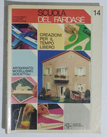 81157 SCUOLA DEL FAR DA SE Nr 14 1981 - Tempo Libero; Artigianato, Modellismo - Textos Científicos