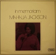 * LP *  MAHALIA JACKSON - IN MEMORIAM (England 1973) - Gospel & Religiöser Gesang