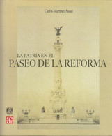 La Patria En El Paseo De La Reforma. - Libros Antiguos Y De Colección