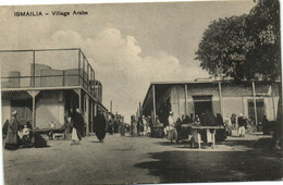 PC EGYPT, ISMAILIA, VILLAGE ARABE, Vintage Postcard (b36786) - Ismailia