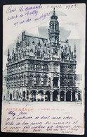 AUDENARDE 1903 - HOTEL DE VILLE - Oudenaarde