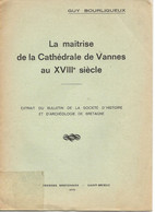 VANNES --la Maitrise De La CATHEDRALE De VANNES Au XVIII Siècle - Vannes