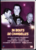 36 Bouts De Chandelles - Jean Nohain - Fernandel - Yves Montand - Georges Brassens - Fernand Raynaud . - Serie E Programmi TV