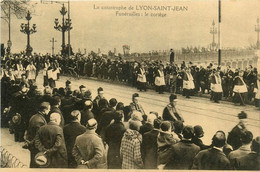 Lyon * 5ème * La Catastrophe * Les Funérailles * Le Cortège * Obsèques - Lyon 5