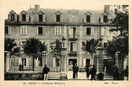 Vichy * Façade De L'hôpital Militaire * Militaria - Vichy