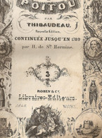 Livre Histoire Du Poitou Tome 3 De 1575 A 1789 Par  H De Ste Hermine Edité 1840 A Niort - Before 18th Century