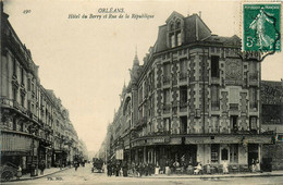 Orléans * Hôtel Du Berry Et Rue De La République - Orleans