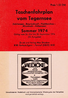 TEGERNSEE Schliersee Achensee Miesbach Fischbachau 1974 55-S.Taschenfahrplan Schiff Bus Bahn + Viele Lokale Reklamen - Europa