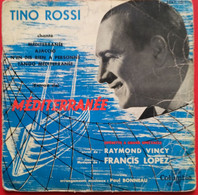 TINO ROSSI4 TITRES EXTRAIT DE MEDITERRANEE - Opera