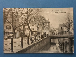 Haguenau Hagenau Landweg Und Holzbrücke 1916 - Haguenau