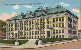 CENTRAL CLASSICAL HIGH SCHOOL BUILDING - MANCHESTER  N.H. - Manchester
