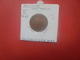 BRUXELLES "CAFE TORTONI" 30 Centimes Cuivre(J.2) - Monetary / Of Necessity