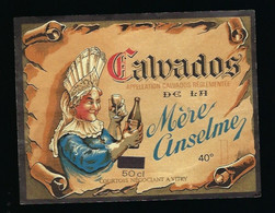Ancienne Etiquette  Alcool  Calvados  De La Mère Anselme 40° 50cl  Courtois Négociant à Vitry  " Femme" - Non Classificati