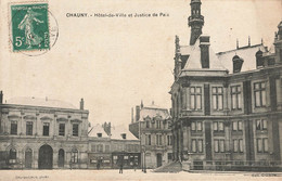 CHAUNY : HOTEL DE VILLE ET JUSTICE DE PAIX - Chauny