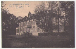 (52) 134, Bourbonne Les Bains, Imprimerie Moderne 32, Hotel De Ville Inauguré - Le Château - Bourbonne Les Bains