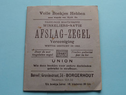 Winkeliers-Natie AFSLAG - ZEGEL Vereeniging Wettig Gesticht In 1903 / Union 3/4 C. Bureel BORGERHOUT ( Zie Foto's ) ! - Timbri Generalità