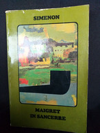 Maigret In Sancerre  - Georges Simenon - Détectives & Espionnages