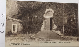 Cpa, Publication De L' Hôtellerie De La Sainte-Baume, St Zacharie (Var 83), La Sainte Baume, L'Entrée De La Grotte N°19 - Aups