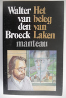 HET BELEG VAN LAKEN Door Walter Van Den Broeck ° Olen / Koning Boudewijn - Literature