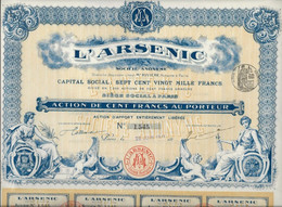 L'ARSENIC - TRES BELLE ACTION ILLUSTREE DE 100 FRS - ANNEE 1911 - Autres & Non Classés