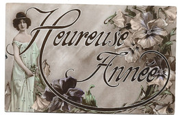 22-3 - 521 Heureuse Annee Femme Fleurs - Nouvel An