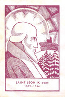 Image Religieuse DABO-DAGSBURG-57-Moselle-Lothringen-Saint-Léon IX PAPE 1002-1054-11,5 X 7,5 Cms - Devotieprenten