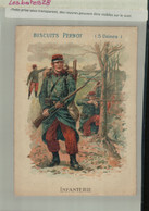 CHROMO BICUITS PERNOT  INFANTERIE    (Mars 2022 CHR 131) - Pernot