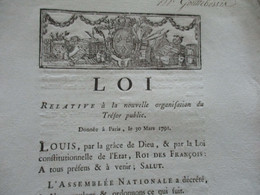 Révolution Loi 30 Mars 1791  Relative à La Nouvelle Organisation Du Trésor Public - Decreti & Leggi
