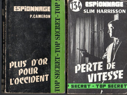 2 Romans Espionnage Top Secret - Perte De Vitesse & Plus D'or Pour L'occident - Editions Atlantic De 1960/1962 - Sonstige & Ohne Zuordnung