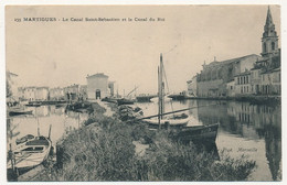 CPA - MARTIGUES (B Du R) - Le Canal Saint-Sébastien Et Le Canal Du Roi - Martigues