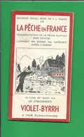 PUBLICITÉ : BYRRH, Fascicule 64 Pages  " La Pêche En France ", Byrrh, Byrel, Rhum Jacsi, Cognac Violet, Etc - Alcools