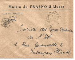 France Enveloppe De Mairie  Frasnois (39-Jura) Cachet à Date :1946 + Cachet Mairie - 1921-1960: Période Moderne