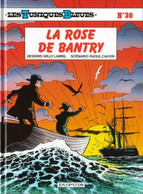 Les Tuniques Bleues 30 La Rose Du Bantry EO BE Dupuis 12/1989 Cauvin Lambil (BI6) - Tuniques Bleues, Les